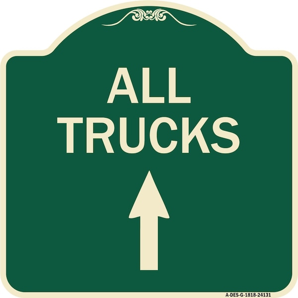 Signmission Driveway All Trucks Move Ahead W/ Up Arrow Heavy-Gauge Aluminum Sign, 18" x 18", G-1818-24131 A-DES-G-1818-24131 - main
